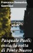 Pasquale Paoli; ossia, la rotta di... - Bild 1