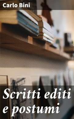 Cover Scritti editi e postumi (eBook, ePUB)