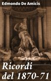 Ricordi del 1870-71 (eBook, ePUB)