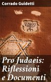 Pro Judaeis: Riflessioni e Documenti (eBook, ePUB)