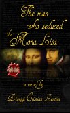 The Man Who Seduced The Mona Lisa (eBook, ePUB)