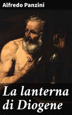 La lanterna di Diogene (eBook, ePUB) - Panzini, Alfredo