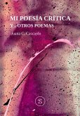 Mi poesía critica y... otros poemas (eBook, ePUB)