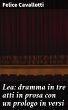 Lea: dramma in tre atti in prosa con un... - Bild 1