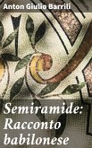 Semiramide: Racconto babilonese (eBook, ePUB)