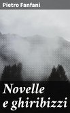 Novelle e ghiribizzi (eBook, ePUB)