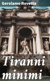 Tiranni minimi (eBook, ePUB)