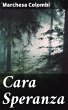 Cara Speranza (eBook, ePUB) - Bild 1