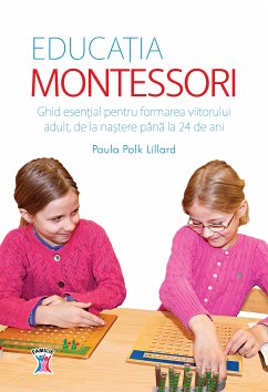 Educatia Montessori (eBook, ePUB) - Lillard, Paula Polk