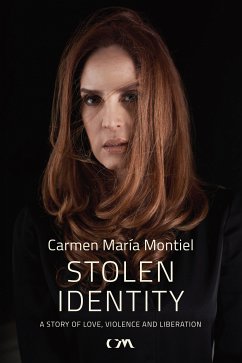 Stolen Identity (eBook, ePUB) - Montiel, Carmen María