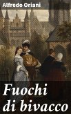 Fuochi di bivacco (eBook, ePUB)