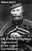 Da Firenze a Digione: Impressioni di un reduce Garibaldino (eBook, ePUB)