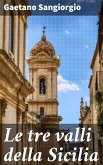 Le tre valli della Sicilia (eBook, ePUB)