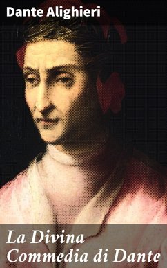 La Divina Commedia di Dante (eBook, ePUB) - Dante Alighieri