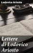 Lettere di Lodovico Ariosto (eBook,... - Bild 1