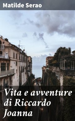 Cover Vita e avventure di Riccardo Joanna (eBook, ePUB)