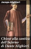 Chiose alla cantica dell'Inferno di Dante Alighieri (eBook, ePUB)