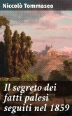 Il segreto dei fatti palesi seguiti nel 1859 (eBook, ePUB)