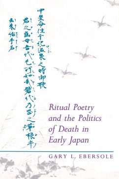 Cover Ritual Poetry and the Politics of Death in Early Japan (eBook, ePUB)