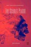 The Scarlet Plague (eBook, ePUB)