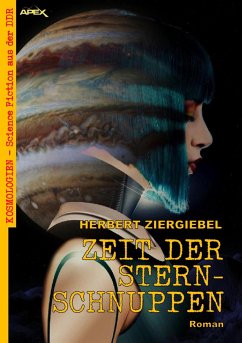 ZEIT DER STERNSCHNUPPEN (eBook, ePUB) - Ziergiebel, Herbert