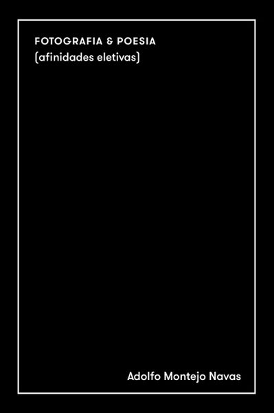 Fotografia e poesia (afinidas eletivas) (eBook, ePUB)