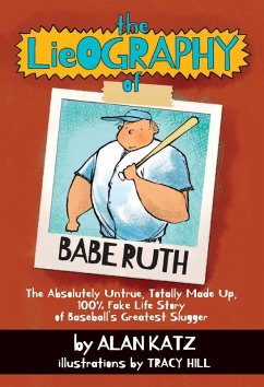 The Lieography of Babe Ruth (eBook, ePUB) - Katz, Alan