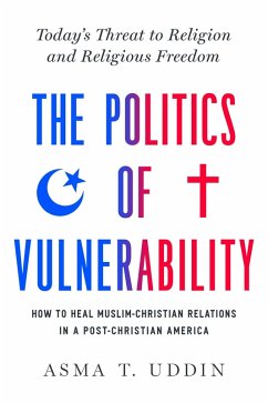 The Politics of Vulnerability (eBook, ePUB) - Uddin, Asma T.