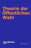 Theorie der Öffentlichen Wahl (eBook, ePUB)