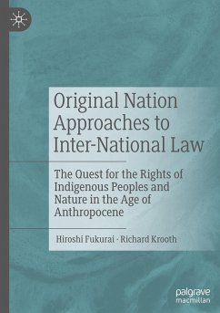 Original Nation Approaches to Inter-National Law - Fukurai, Hiroshi;Krooth, Richard