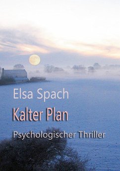 Kalter Plan - Spach, Elsa