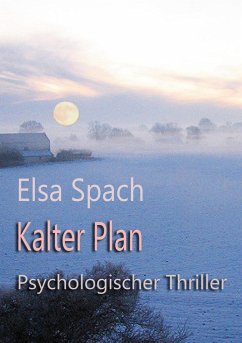 Kalter Plan - Spach, Elsa