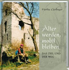 Älter werden, mobil bleiben - Gerlinger, Hertha