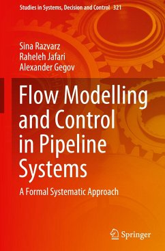 Flow Modelling and Control in Pipeline Systems - Razvarz, Sina;Jafari, Raheleh;Gegov, Alexander