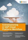 Schnelleinstieg in SAP Cloud Platform Workflow