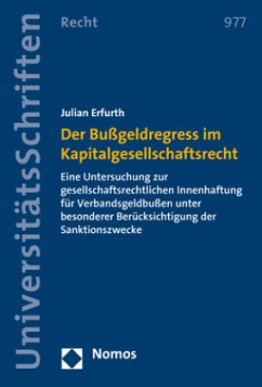 Der Bußgeldregress im Kapitalgesellschaftsrecht - Erfurth, Julian