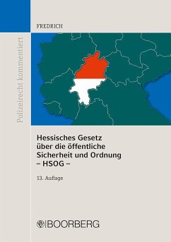 Hessisches Gesetz über die öffentliche Sicherheit und Ordnung (HSOG) - Fredrich, Dirk