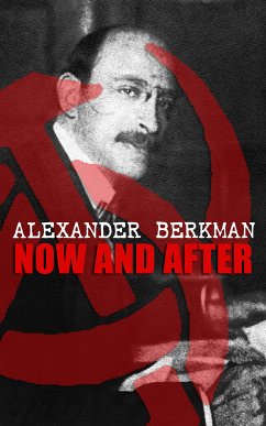 Now and After (eBook, ePUB) - Berkman, Alexander