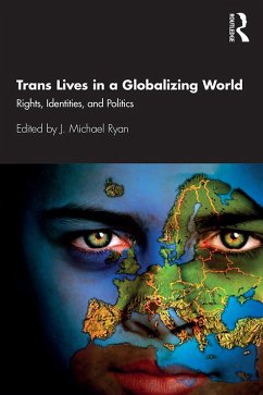 Trans Lives in a Globalizing World (eBook, ePUB)