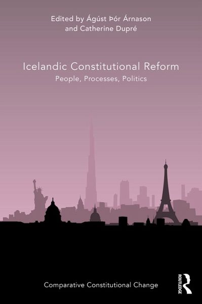 Icelandic Constitutional Reform (eBook, PDF) Icelandic Constitutional Reform (eBook, PDF)