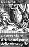 Le avventure d'Alice nel paese delle meraviglie (eBook, ePUB)