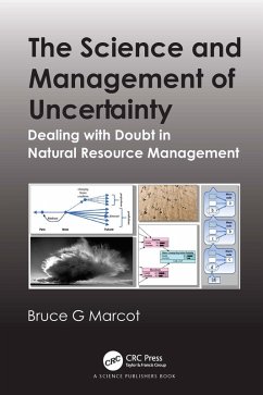 The Science and Management of Uncertainty (eBook, ePUB) - Marcot, Bruce G.