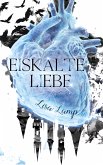 Eiskalte Liebe (eBook, ePUB)