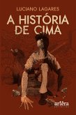 A História de Cima (eBook, ePUB)