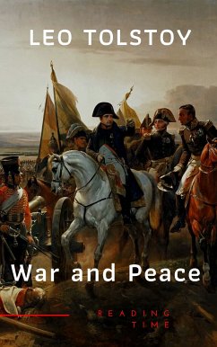 War and Peace (eBook, ePUB) - Tolstoy, Leo; Time, Reading