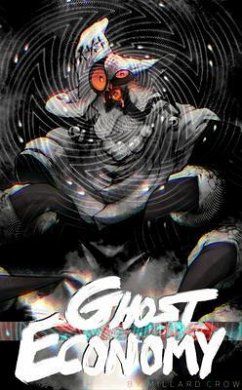 Ghost Economy (eBook, ePUB) - Crow, Millard