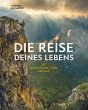 NG Bildband: Die Reise deines Lebens -... - Bild 1