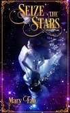 Seize the Stars (Starswept, #3) (eBook, ePUB)