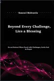 Beyond Every Challenge, Lies a Blessing (eBook, ePUB) Beyond Every Challenge, Lies a Blessing (eBook, ePUB)