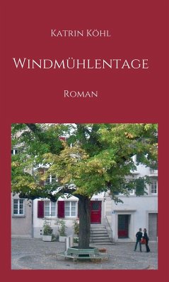 Windmühlentage (eBook, ePUB) - Köhl, Katrin
